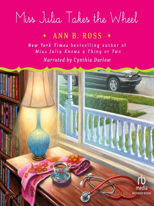 Title details for Miss Julia Takes the Wheel by Ann B. Ross - Available